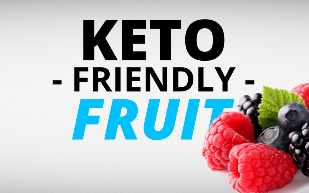 Four Fruits That Are Safe On Keto Diet