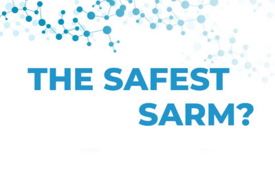 What is The Safest SARM?