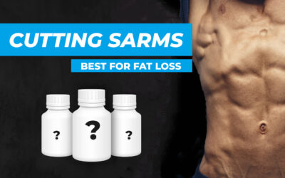 What SARMS are Best for Fat Loss and Cutting?